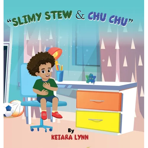 Slimy Stew & Chu Chu