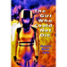 The Girl Who Could Not Die