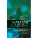 Kingdom Learning: Experiential and Reflective Approaches to Christian Formation and Discipleship