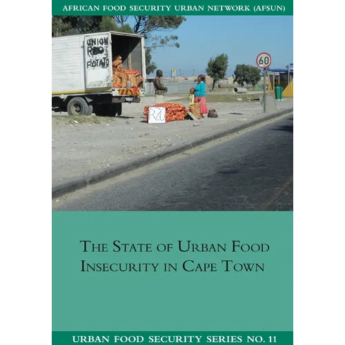 The State of Urban Food Insecuritity in Cape Town