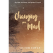 Changing Your Mind: The Bible, the Brain, and Spiritual Growth