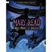 Mary Read, Bold Pirate in Disguise
