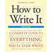 How to Write It: A Complete Guide to Everything You'll Ever Write