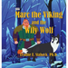 Marc the Viking and the Wily Wolf