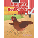 Naughty Red Chicken