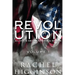 Love and Decay: Revolution, Volume One