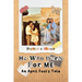 He was Born For Me: An April Fool's Tale