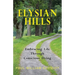 Elysian Hills: Embracing Life Through Conscious Dying