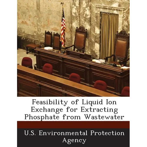 Feasibility of Liquid Ion Exchange for Extracting Phosphate from Wastewater