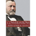 Conversations with General Grant