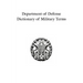 Department of Defense Dictionary of Military Terms: Joint Terminology Master Database as of 10 June 1998