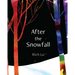 After the Snowfall