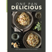 One Pan Delicious: Simple Recipes from a Single Dish