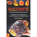 Succinite Fossilized Resin Rediscovered: Alzheimer and dementia a new perspective on Baltic amber