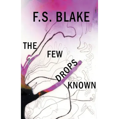 The Few Drops Known