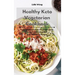 Healthy Keto Vegetarian Cookbook: Lose Weight and Feel Great with these Easy to Cook Plant-Based Keto Vegetarian Recipes