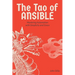 The Tao of Ansible: Mastering Automation with Simplicity and Grace