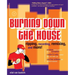Burning Down the House: Ripping, Recording, Remixing, and More!