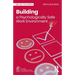 Building a Psychologically Safe Work Environment