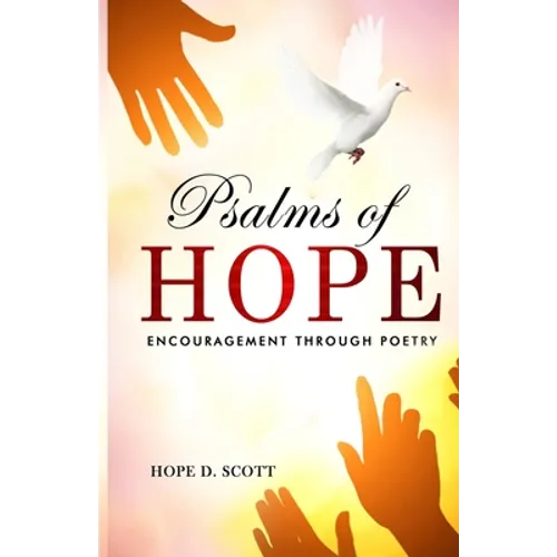 Psalms of Hope: Encouragement Through Poetry