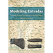 Modeling Entradas: Sixteenth-Century Assemblages in North America