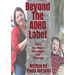 Beyond the ADHD Label