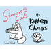Simon's Cat in Kitten Chaos