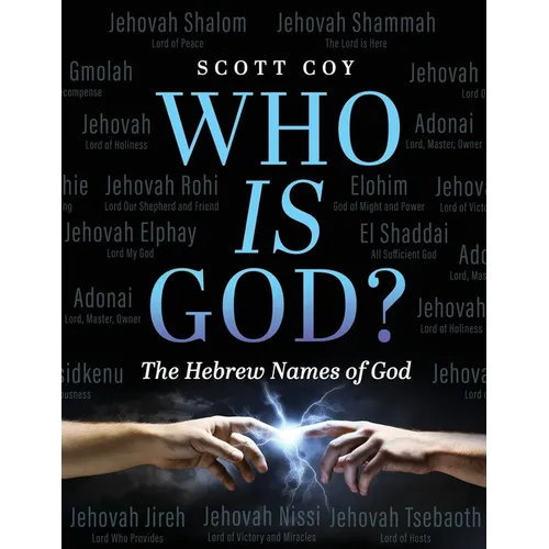 Who Is God?: The Hebrew Names of God