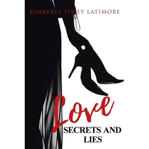Love, Secrets, and Lies