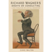 Richard Wagner's Essays on Conducting: A New Translation with Critical Commentary