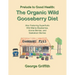 Prelude to Good Health: The Organic Wild Gooseberry Diet: Also Featuring Superfruits Wild Maine Blueberries, Aronia Berries, and Saskatoon Berries