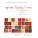 Spirit Taking Form: Making a Spiritual Practice of Making Art