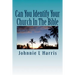 Can You Identify Your Church In The Bible: Christ Jesus Church