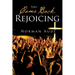 They Came Back Rejoicing