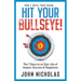 Hit Your Bullseye!: The 7 Keys to an Epic Life of Impact, Success & Happiness