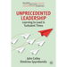 Unprecedented Leadership: Learning to Lead in Turbulent Times