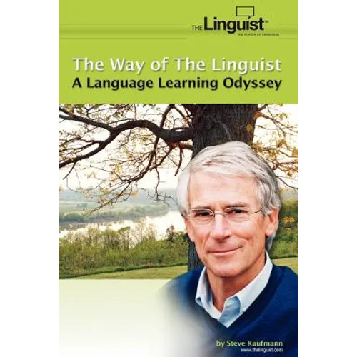 The Way of the Linguist: A Language Learning Odyssey