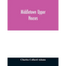 Middletown Upper Houses; a history of the north society of Middletown, Connecticut, from 1650 to 1800, with genealogical and biographical chapters on