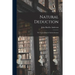 Natural Deduction: the Logical Basis of Axiom Systems