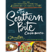 The Southern Bite Cookbook: 150 Irresistible Dishes from 4 Generations of My Family's Kitchen - The Perfect Father's Day Gift for Dads