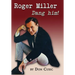 Roger Miller: Dang Him!