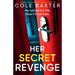 Her Secret Revenge: A completely unputdownable and nail-biting psychological thriller