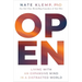 Open: Living with an Expansive Mind in a Distracted World