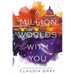 A Million Worlds with You