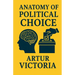 Anatomy of Political Choice