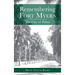 Remembering Fort Myers: The City of Palms