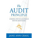 The Audit Principle: 5 Powerful Steps to Align Your Life with the Laws of Success