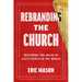 Rebranding the Church: Restoring the Image of God's People in the World