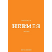The Essence of Hermès: Unfolded