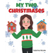 My Two Christmases